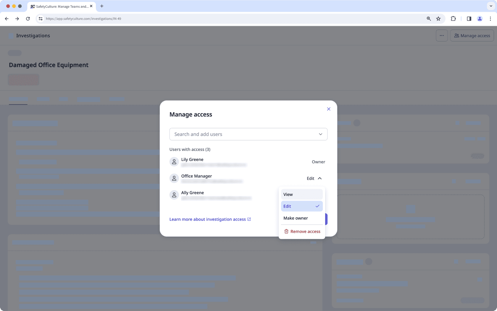 Manage investigation access via the web app.
