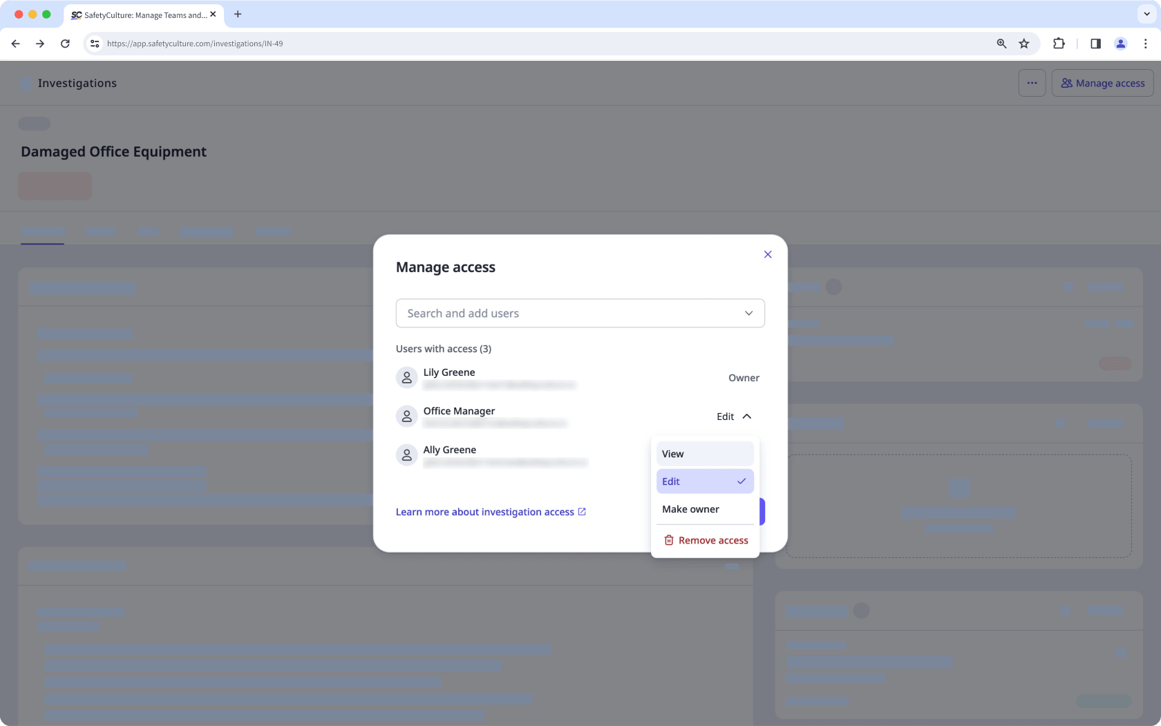 Manage investigation access via the web app.