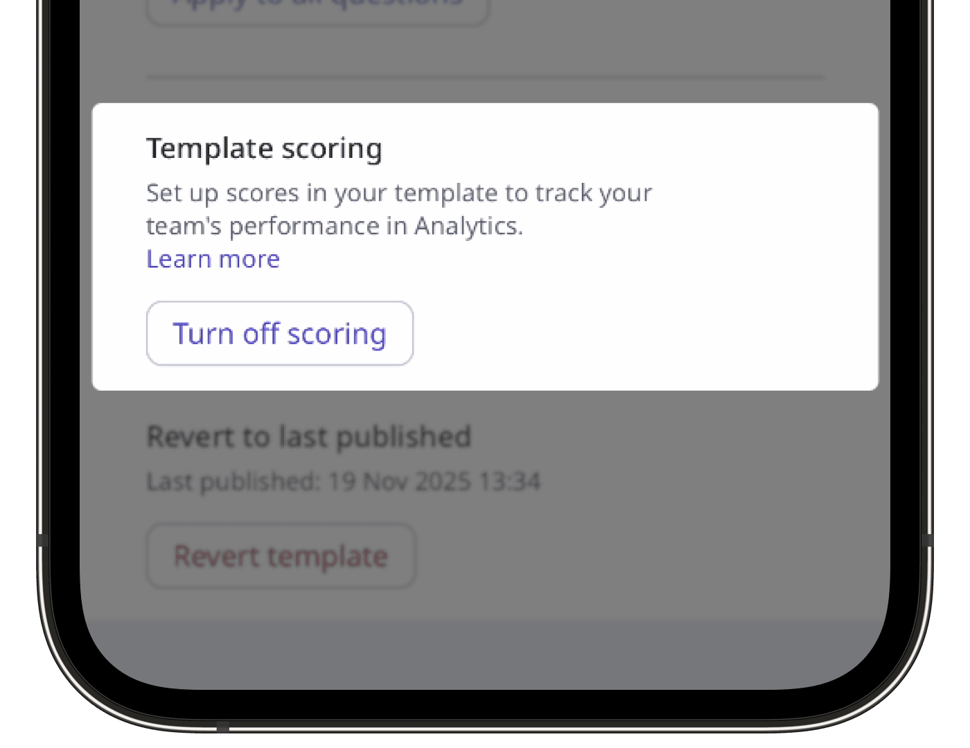 Setting for template scoring via the mobile app.
